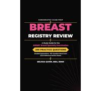 Sonography Exam Prep: Breast Specialty Registry Review: A Study Guide for the ARDMS® Breast Specialty Examination