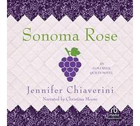 Sonoma Rose (The Elm Creek Quilts Series) [Import]