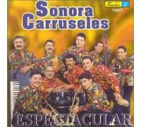 Sonora Carruseles - Espectacular