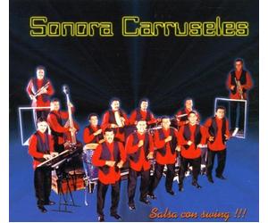 Sonora Carruseles, la - Salsa Con Swing