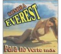 Sonora Everest - Para No Verte Mas