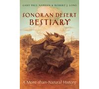 Sonoran Desert Bestiary A More-than-Natural History - Gary-Paul Nabhan - University of Arizona Press - ebook (ePub) - Livre