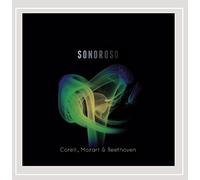 Sonoroso - Corelli Mozart & Beethoven