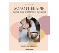 Sonothérapie : bol tibétain, gong, diapason...