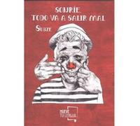Sonrie, Todo Va A Salir Mal - [Livre en VO] Subze (Auteur)