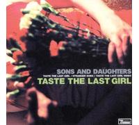 Sons and Daughters - Taste The Lat Girl [Import]