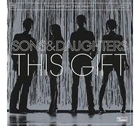 Sons and Daughters - This Gift [Import]