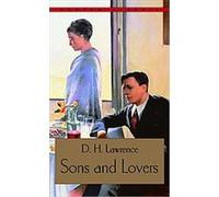 Sons and Lovers D. H. Lawrence (Auteur)