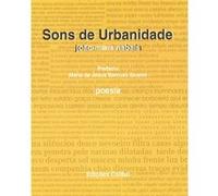 Sons De Urbanidade - Poemas [Livre en VO] Maria Nabais, João (Auteur)
