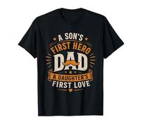 Son's First Hero Daughter's First Love Fête des pères T-Shirt