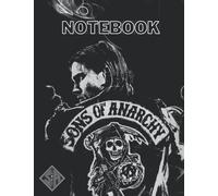 SONS OF ANARCHY NOTEBOOK: SONS OF ANARCHY TV SHOW NOTEBOOK , JAX TELLER , SERIES QUOTES | 8.5x 11 with 120 pages, In lined.