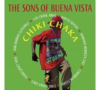 Sons of Buena Vista - Chiki Chaka