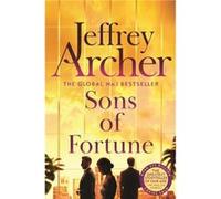 Sons of Fortune by Jeffrey Archer Jeffrey Archer (Auteur)