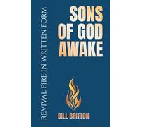 Sons of God Awake: Standing In The Authority Of Christ: A Christian Bible Study For Men And Women