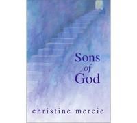 [Sons of God] (By: Christine Mercie) [published: February, 1954]