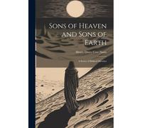 Sons Of Heaven And Sons Of Earth