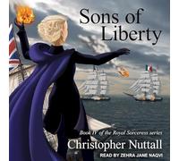 Sons of Liberty (The Royal Sorceress Series)
