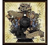Sons of Texas - Forged by Fortitude [Import]