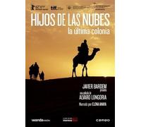 Sons of the Clouds ( Hijos de las nubes, la ¨²ltima colonia ) ( Sons of the Clouds: The Last Colony ) by Javier Bardem
