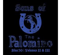 Sons of the Palomino – Blue:30 / Volumes II & III – CD