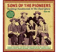 Sons of the Pioneers - Tumbling Tumbleweeds: The Chart Years 1934-49 [Import]