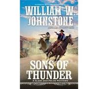 Sons of Thunder by J.A. Johnstone J.A. Johnstone (Auteur)