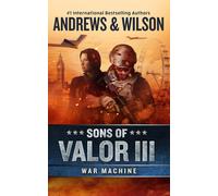 Sons Of Valor Iii: War Machine