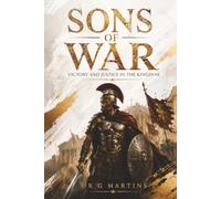 Sons of War: Victory and Justice in the Kingdom