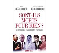 Sont-ils morts pour rien? Un demi-siècle d'assassinats politiques - Jean Lacouture - Seuil - broché - Récit
