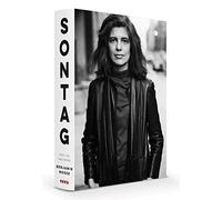 Benjamin Moser – Sontag: Her Life and Work – Lauréat du prix Pulitzer – Relié