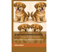Sonu Comes Home (Level2): One golden pup, one warm welcome