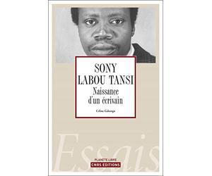 Sony Labou Tansi, la naissance d'un écrivain