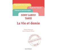 Sony Labou Tansi, La Vie Et Demie
