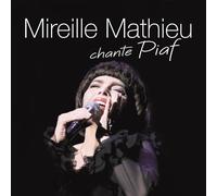 Sony Music Entertainment France Mireille Mathieu Chante Piaf