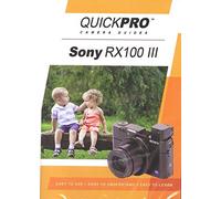 Sony RX100 III Instructional DVD by QuickPro Camera Guides