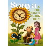 Sonya and The Broken Clock City