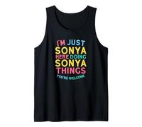 Sonya est Ici en Train de Faire des Choses drôles à Sonya Name Débardeur