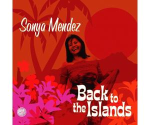 Sonya Mendez - Back to The Islands [Import]