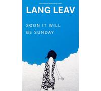 Soon It Will Be Sunday - Lang Leav - Andrews McMeel Publishing - ebook (ePub) - Livre