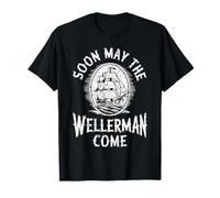 Soon May The wellerman Come Sea Shanty Sailship T-Shirt