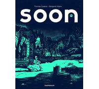 Soon - Thomas Cadène - Dargaud - cartonné - Bande dessinée