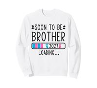 Soon to Be Brother 2027 Chargement de l'annonce de Grossesse Sweatshirt
