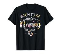 Soon to be great Nanny 2026 Mother's Day First Time Nanny T-Shirt
