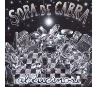 Sopa de Cabra - Al Lucinos