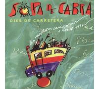 Sopa De Cabra - Dies De Carretera [Import]