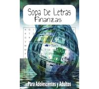 Sopa de Letra de Finanzas: Sopa De Letra con Facilidad de leer sobre temas de finanzas, dinero y mas| 6x9 | 50 rompecabezas| Regalo para entretenimiento, tiempo libre y vacaciones