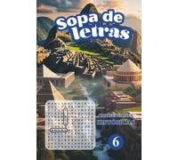 SOPA DE LETRAS: 06 - CIVILIZACIONES HISTÓRICAS PREMIUM - 100 PUZZLES LETRA GRANDE EN ESPAÑOL PARA DISFRUTAR