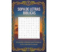 Sopa de Letras Bíblicas - letra grande: 41 puzzles cristianos con palabras del Antiguo y Nuevo Testamento