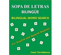 Sopa de Letras Bilingüe - Bilingual Word Search: For Spanish and English Students