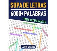 Sopa de Letras con Temas Interesantes con Letra Grande: Libro de Actividades para Adultos en Español. Large Print Spanish Word Search Puzzle Book for Adults